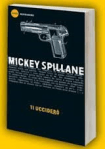 ti ucciderò spillane