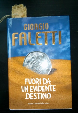 Faletti fuori da un evidente destino