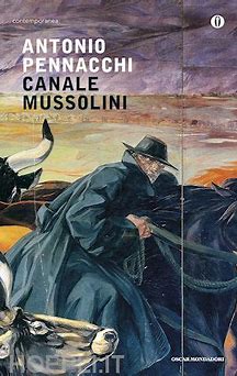 canale mussolini pennacchi